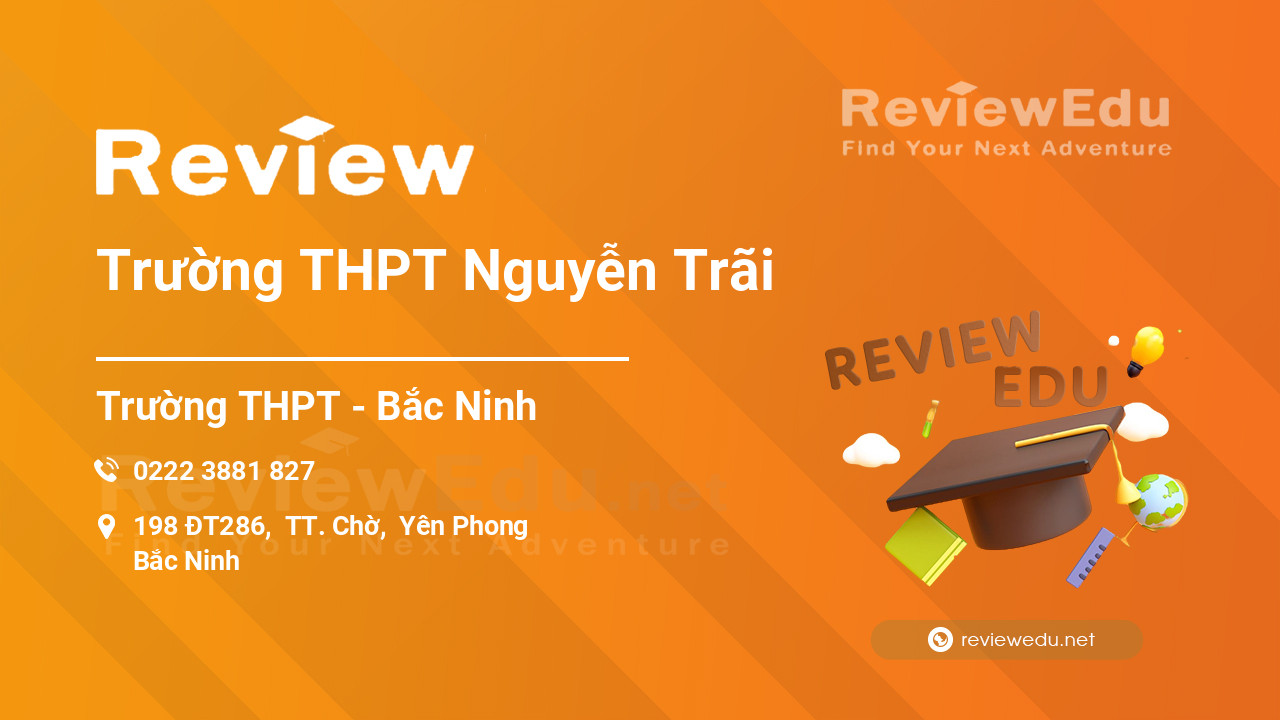 Review Trường THPT Nguyễn Trãi