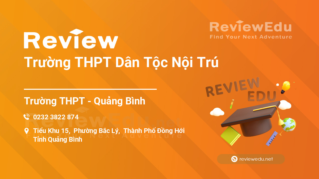 Review Trường THPT Dân Tộc Nội Trú