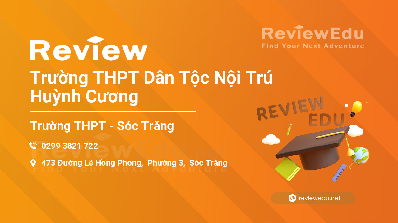 Review Trường THPT Dân Tộc Nội Trú Huỳnh Cương