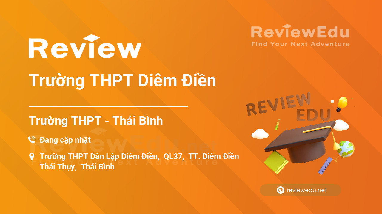 Review Trường THPT Diêm Điền