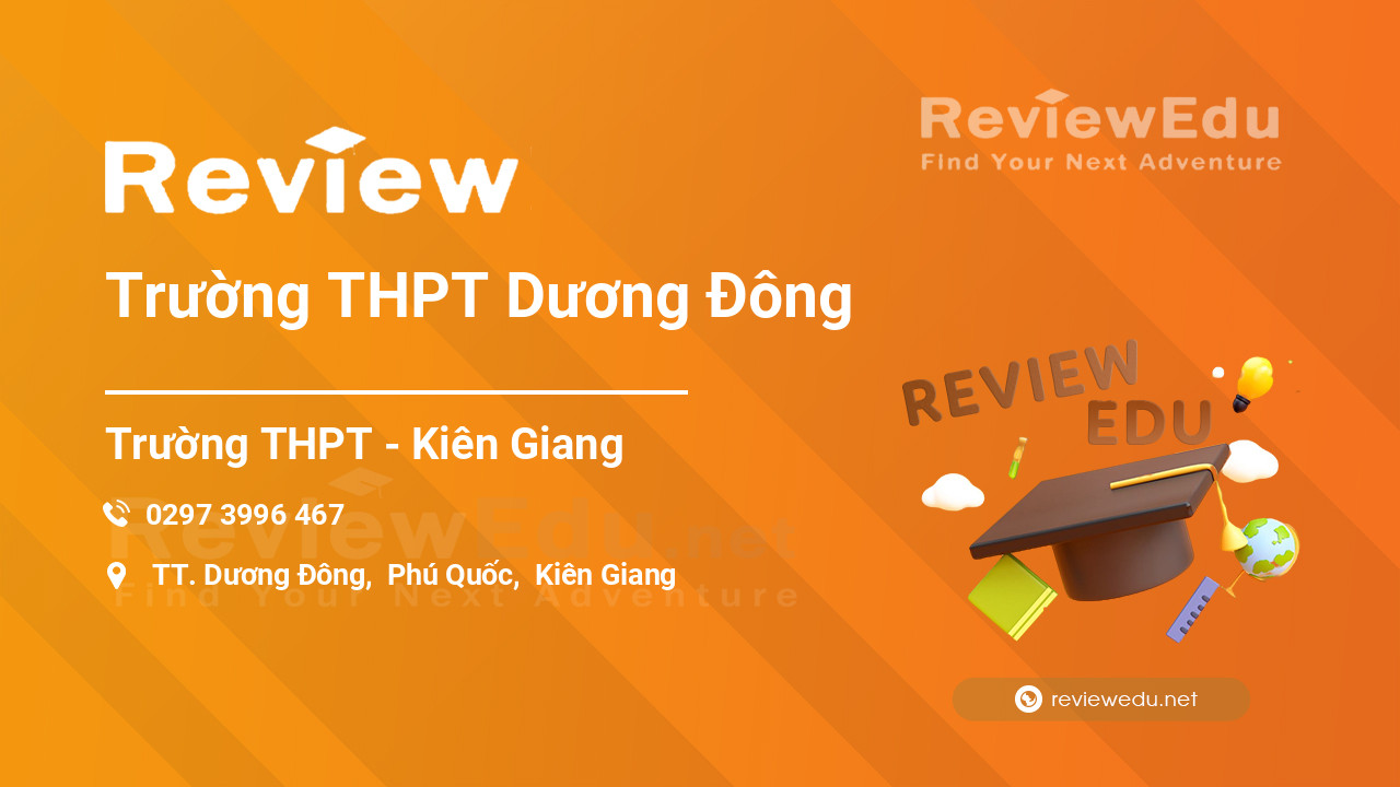 Review Trường THPT Dương Đông