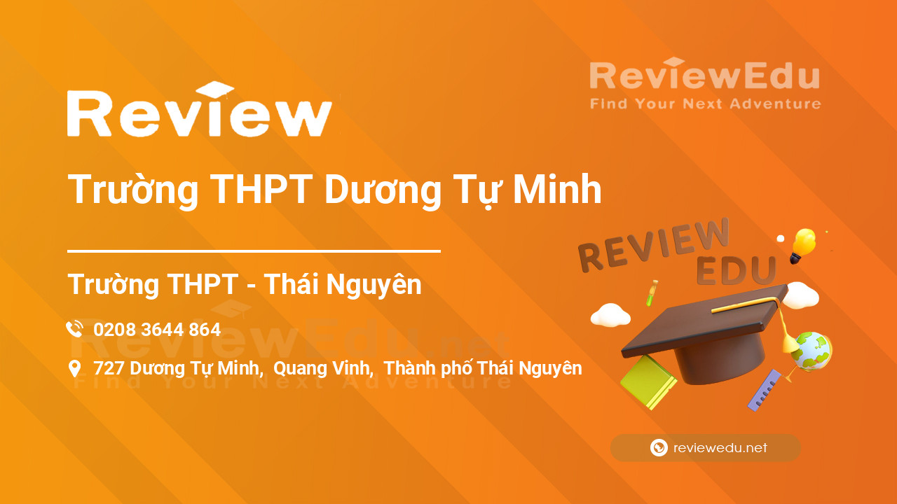 Review Trường THPT Dương Tự Minh