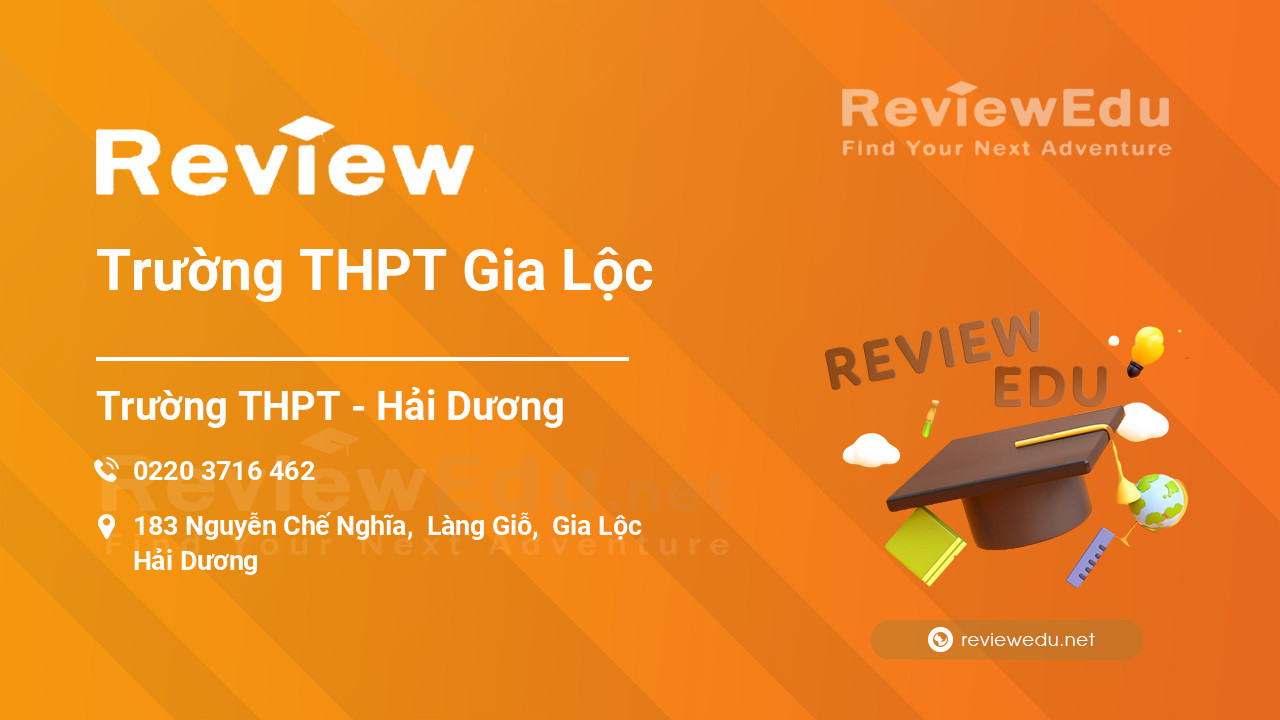 Review Trường THPT Gia Lộc