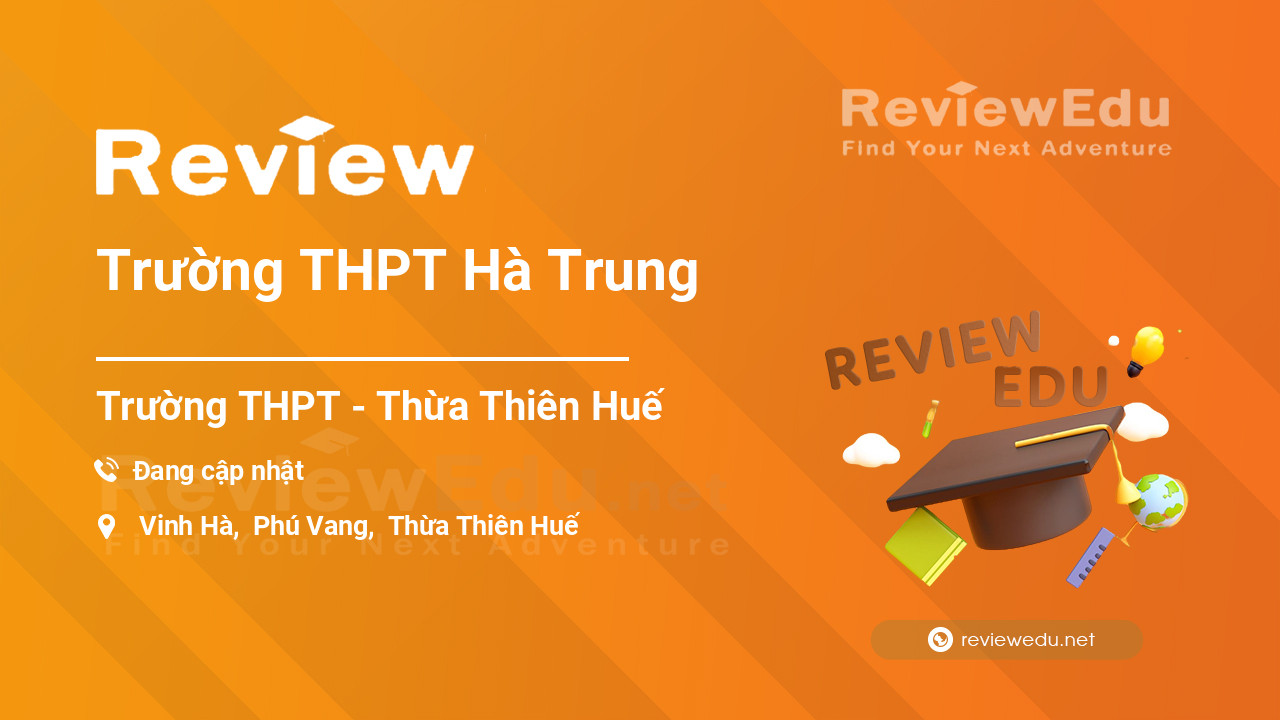 Review Trường THPT Hà Trung