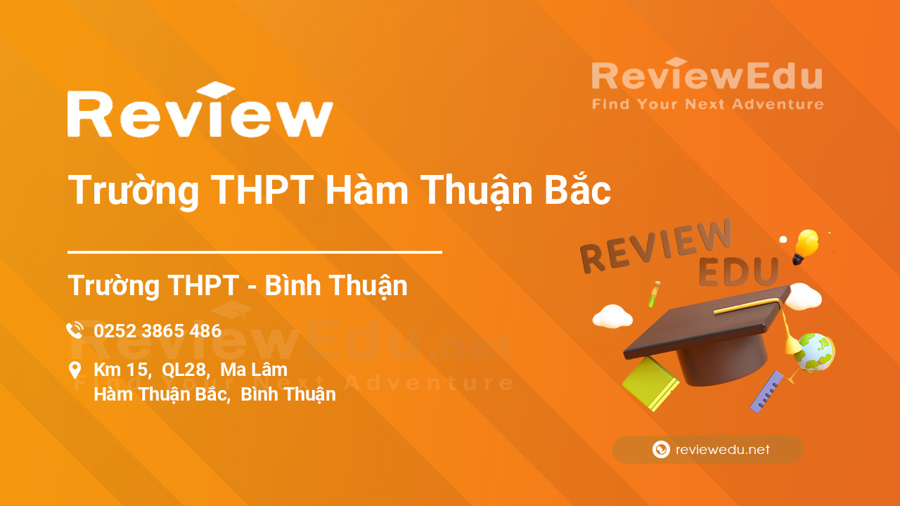 Review Trường THPT Hàm Thuận Bắc