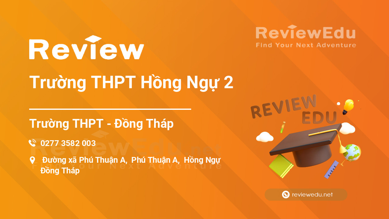 Review Trường THPT Hồng Ngự 2