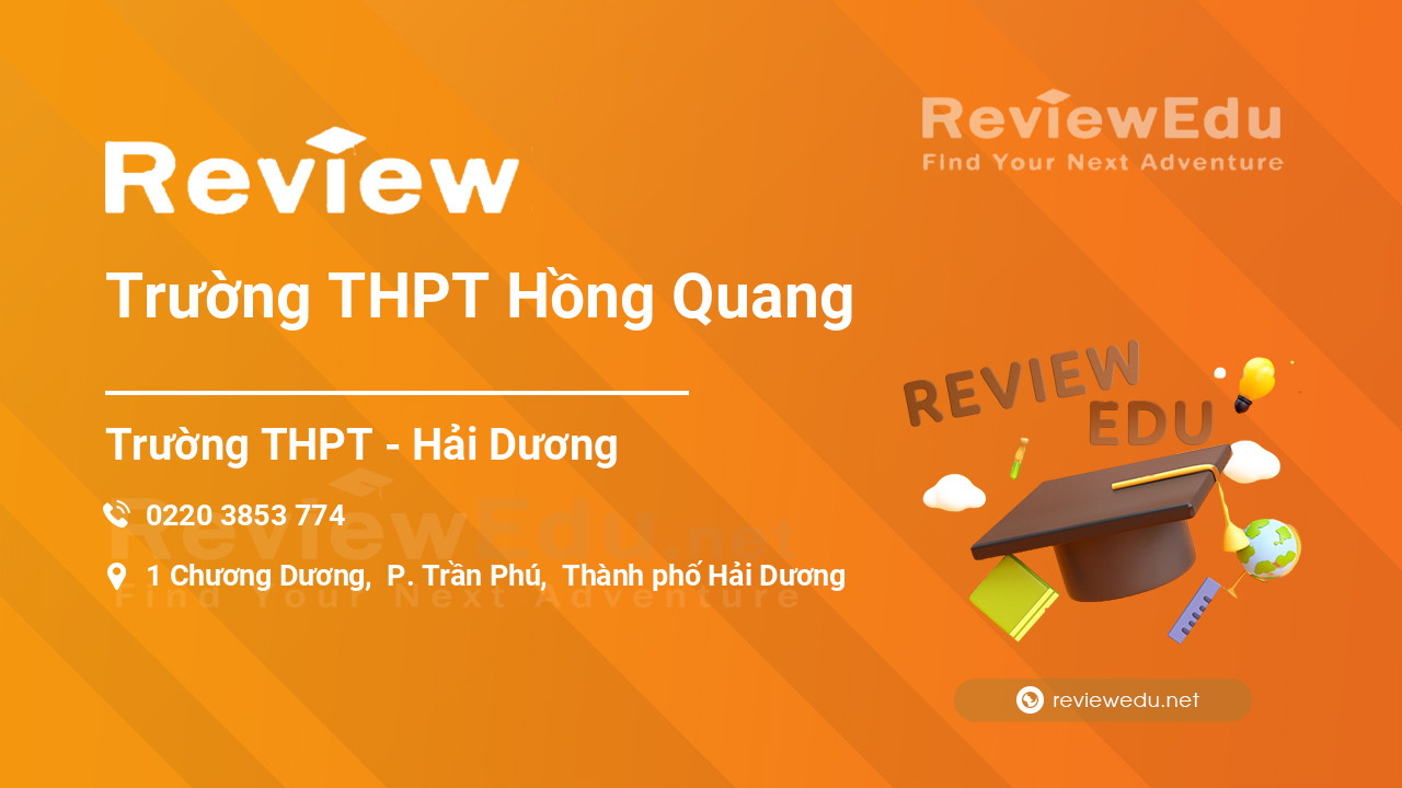 Review Trường THPT Hồng Quang