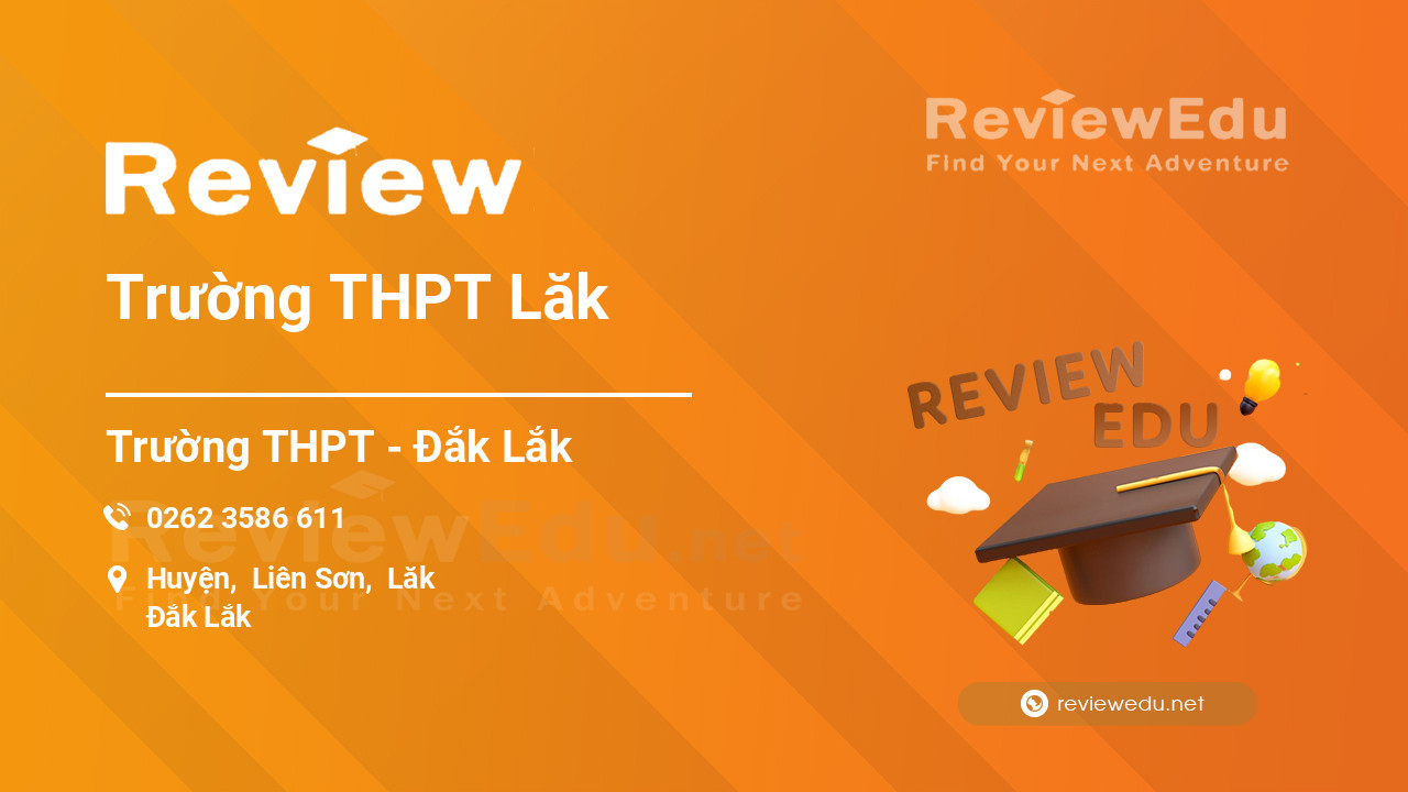 Review Trường THPT Lăk