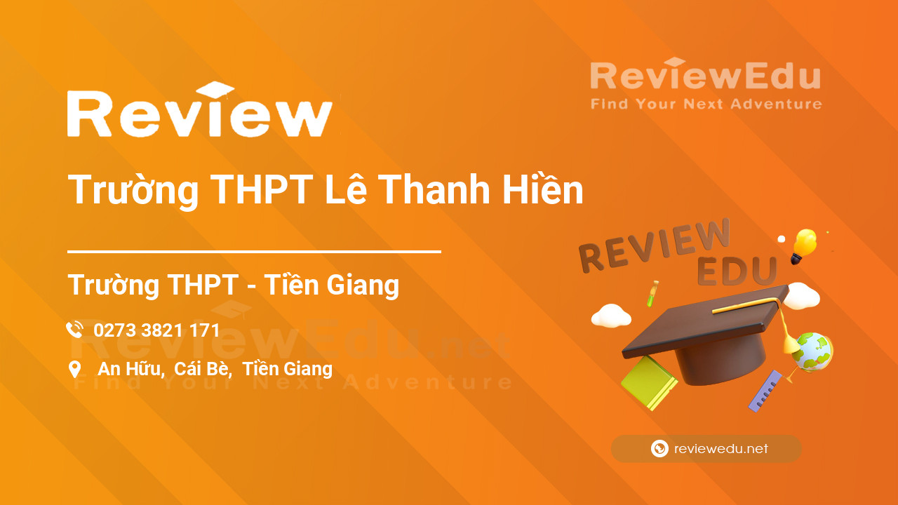 Review Trường THPT Lê Thanh Hiền