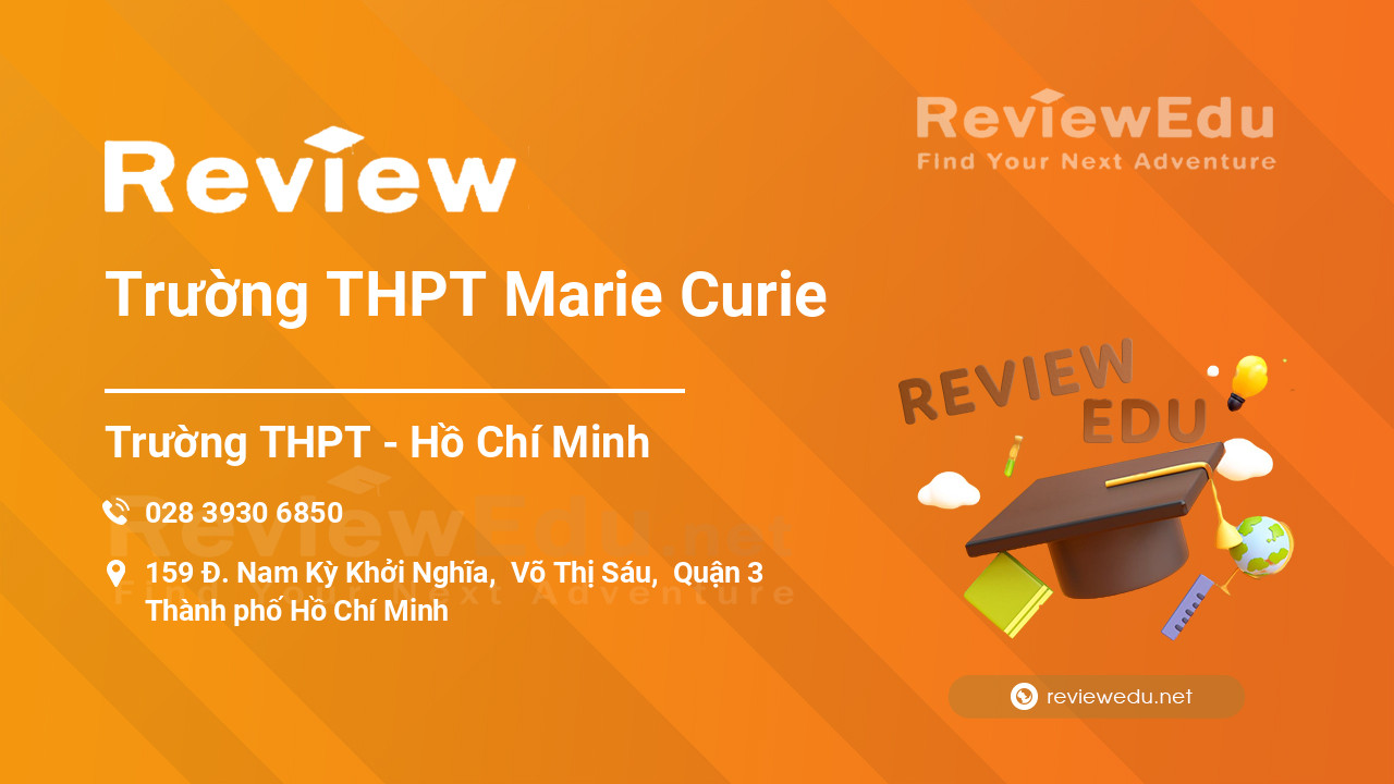 Review Trường THPT Marie Curie