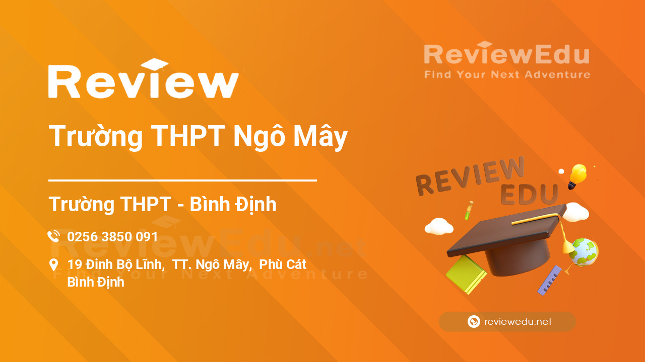 Review Trường THPT Ngô Mây