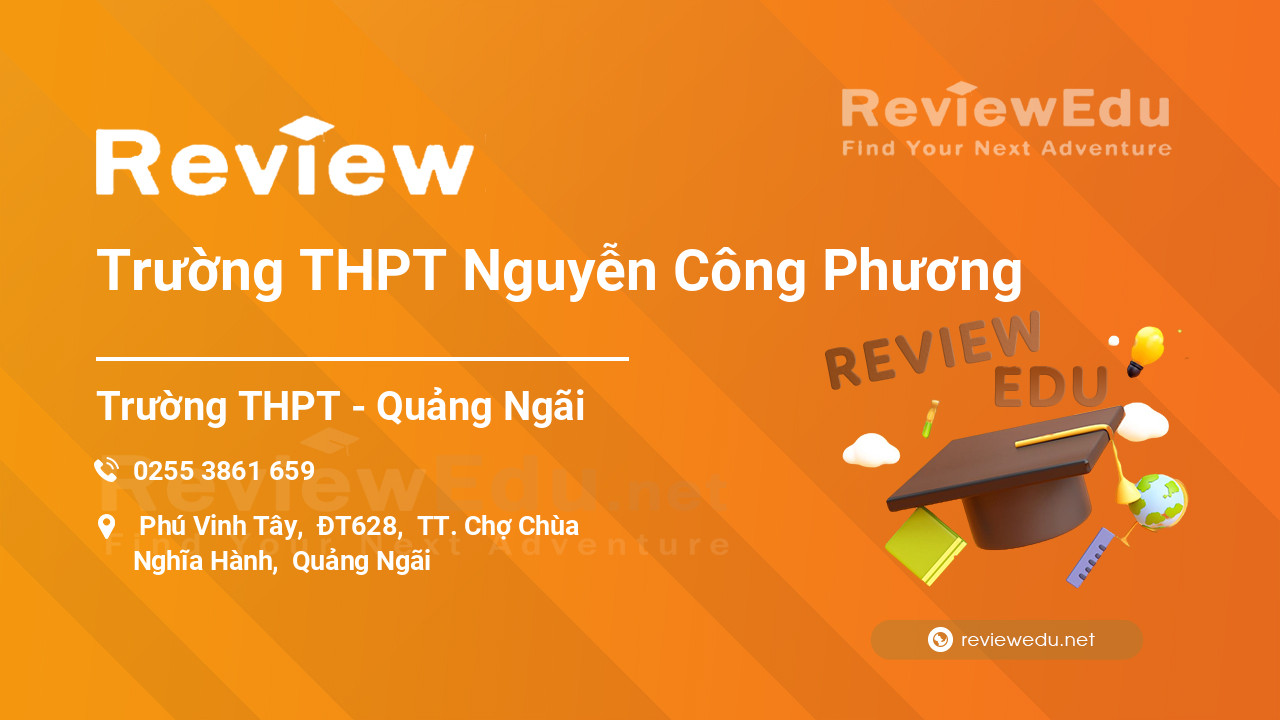 Review Trường THPT Nguyễn Công Phương