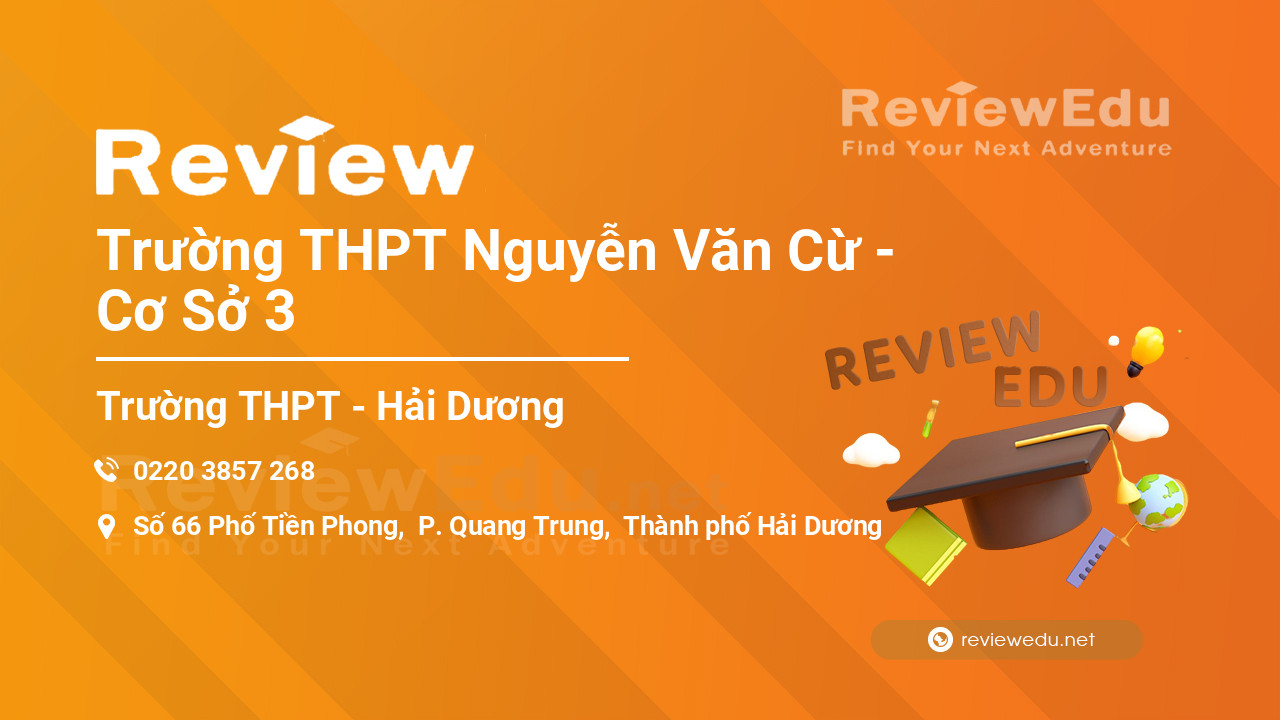 Review Trường THPT Nguyễn Văn Cừ - Cơ Sở 3