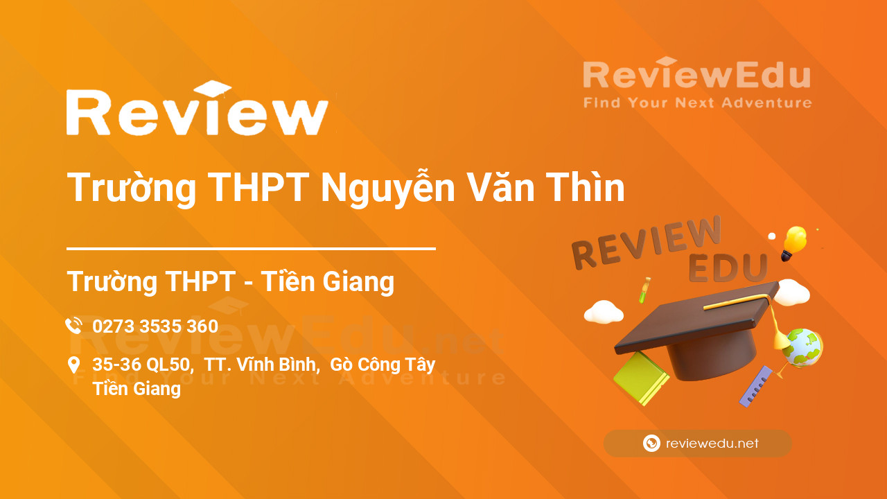 Review Trường THPT Nguyễn Văn Thìn