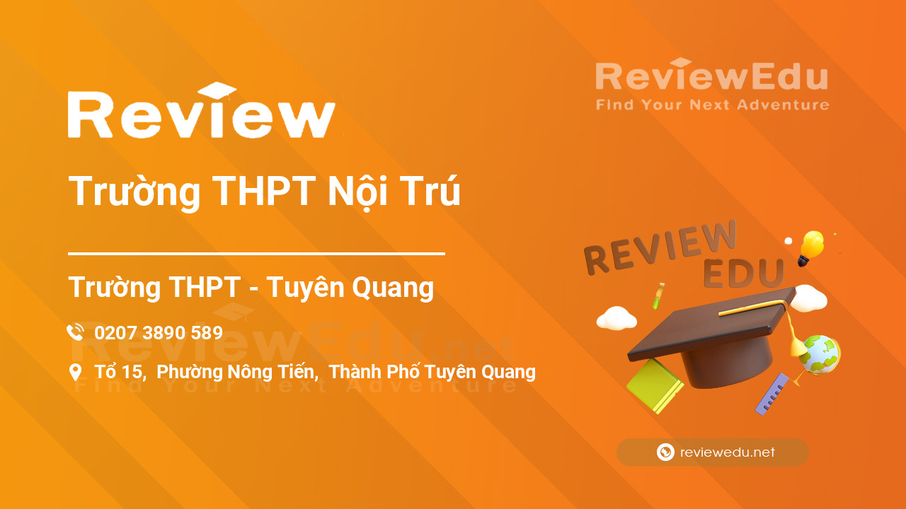 Review Trường THPT Nội Trú