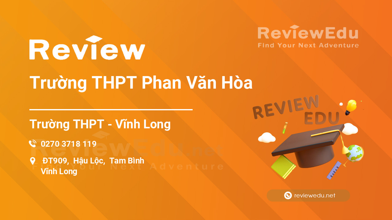 Review Trường THPT Phan Văn Hòa