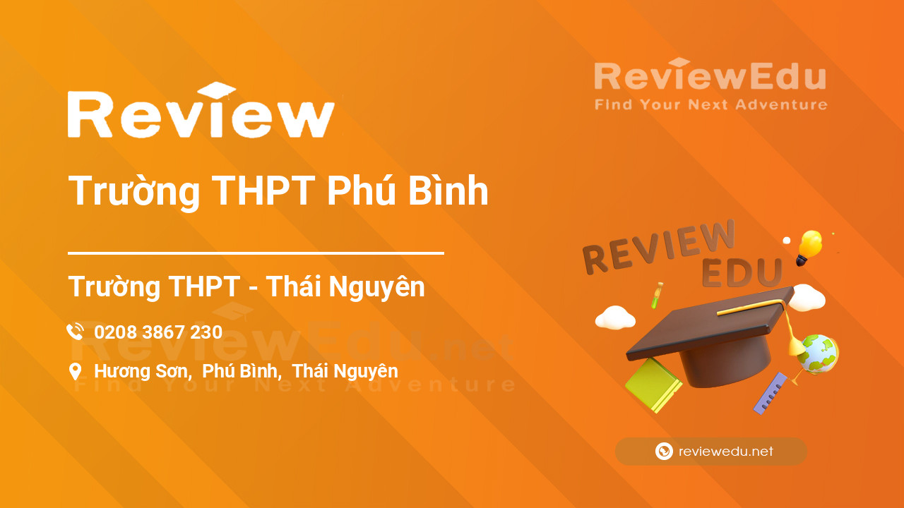 Review Trường THPT Phú Bình