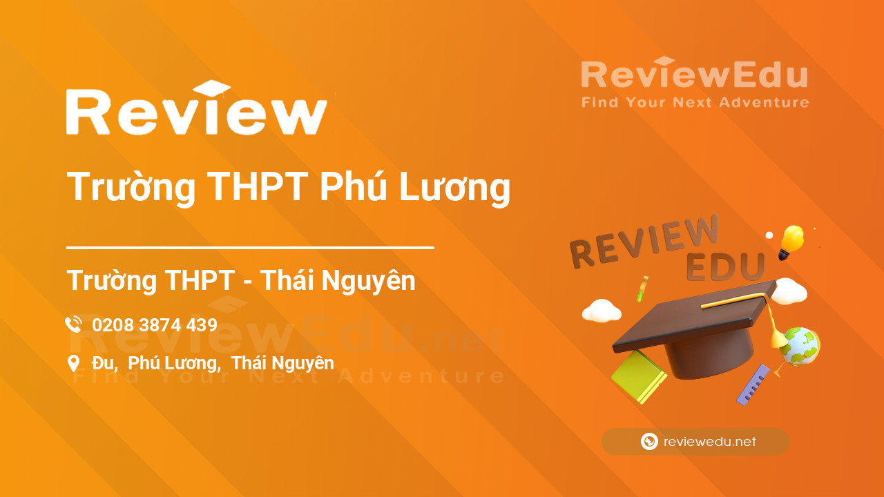 Review Trường THPT Phú Lương