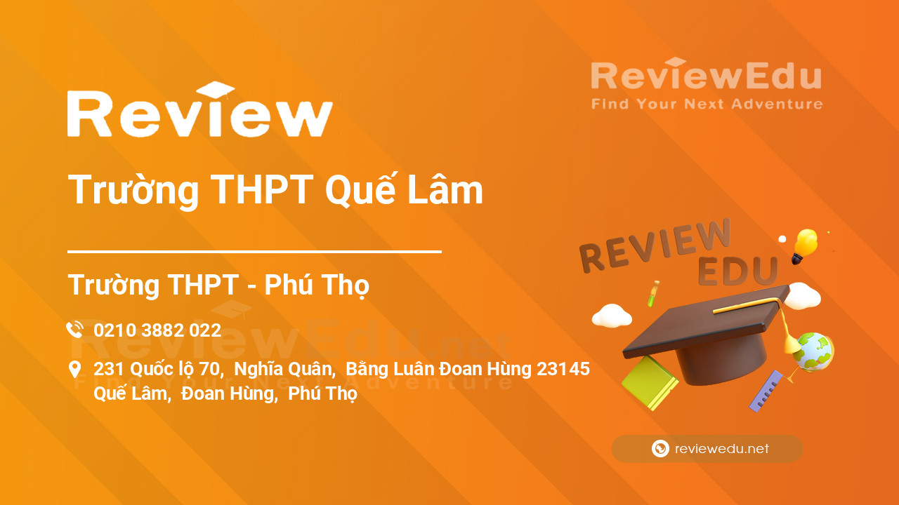 Review Trường THPT Quế Lâm
