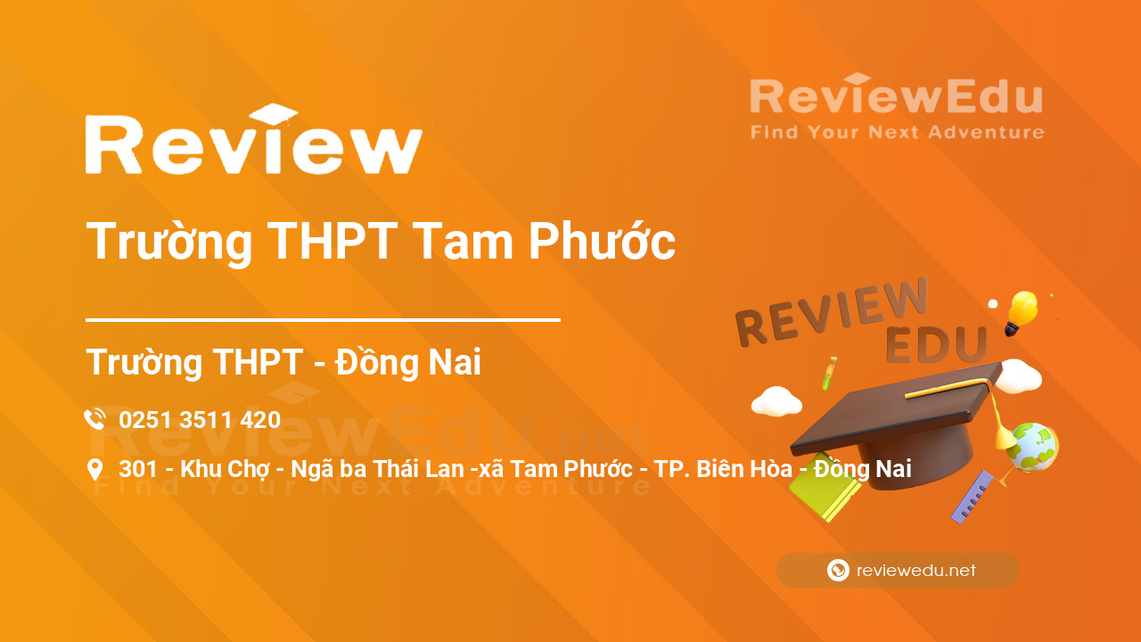 Review Trường THPT Tam Phước