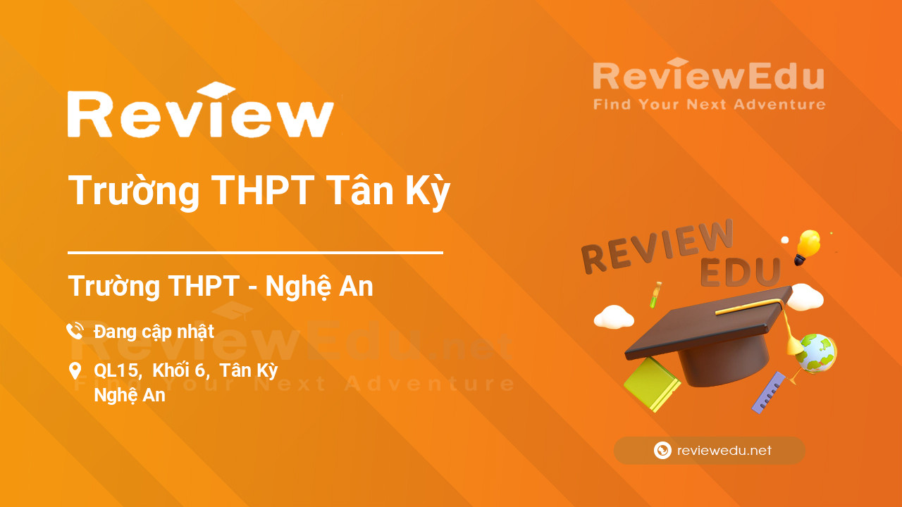 Review Trường THPT Tân Kỳ