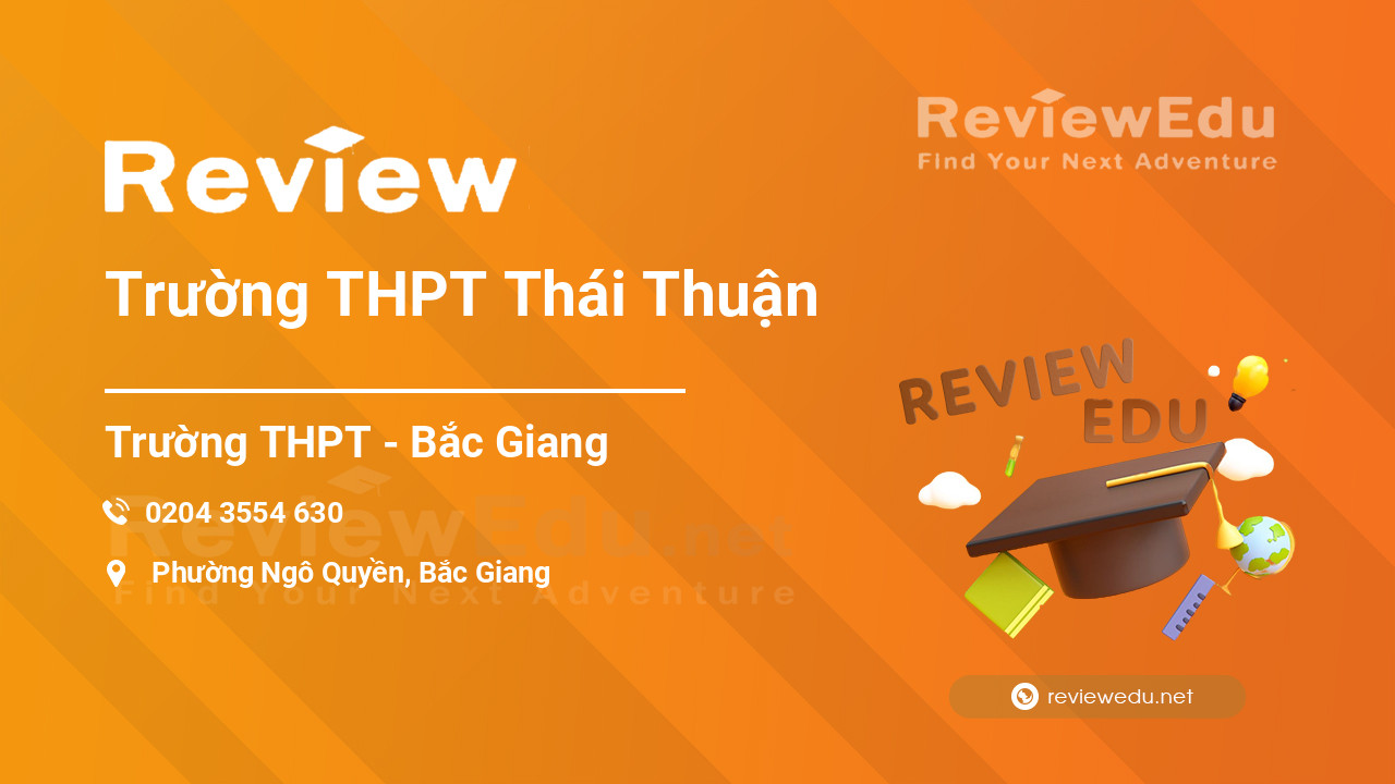 Review Trường THPT Thái Thuận