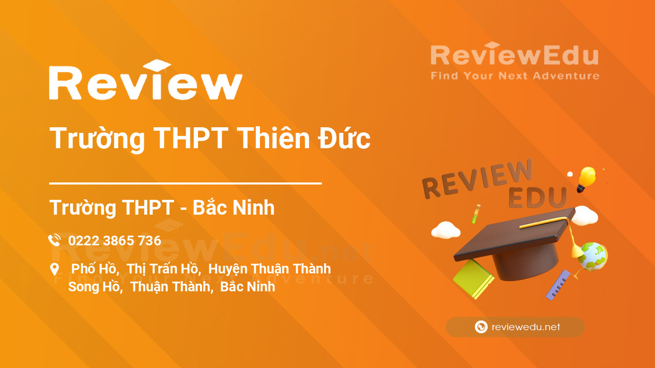 Review Trường THPT Thiên Đức