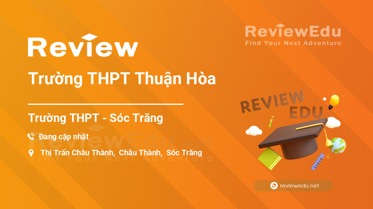 Review Trường THPT Thuận Hòa