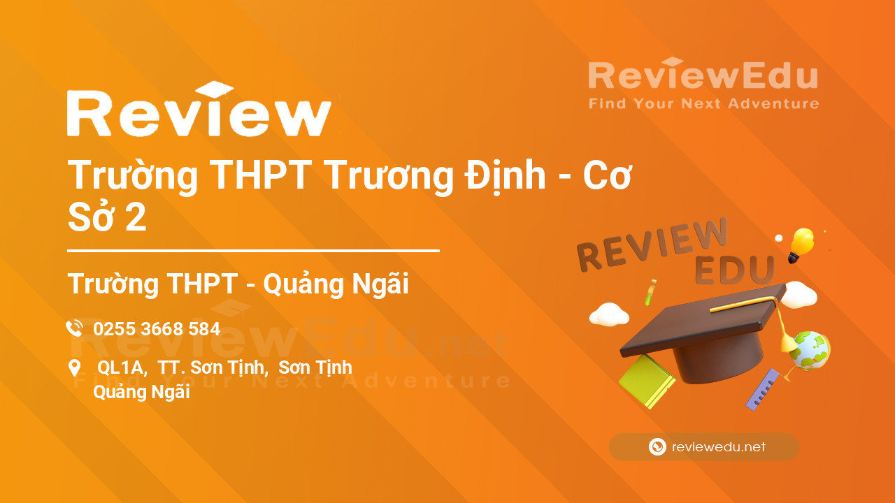 Review Trường THPT Trương Định - Cơ Sở 2