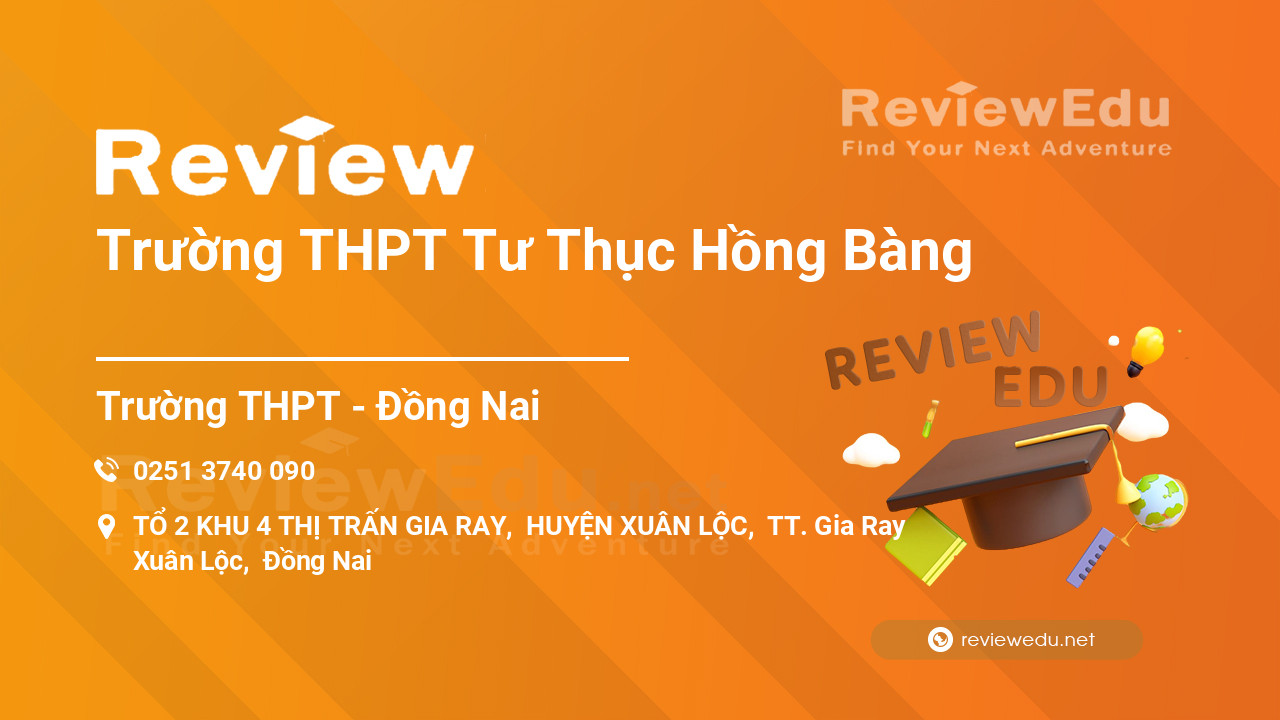 Review Trường THPT Tư Thục Hồng Bàng