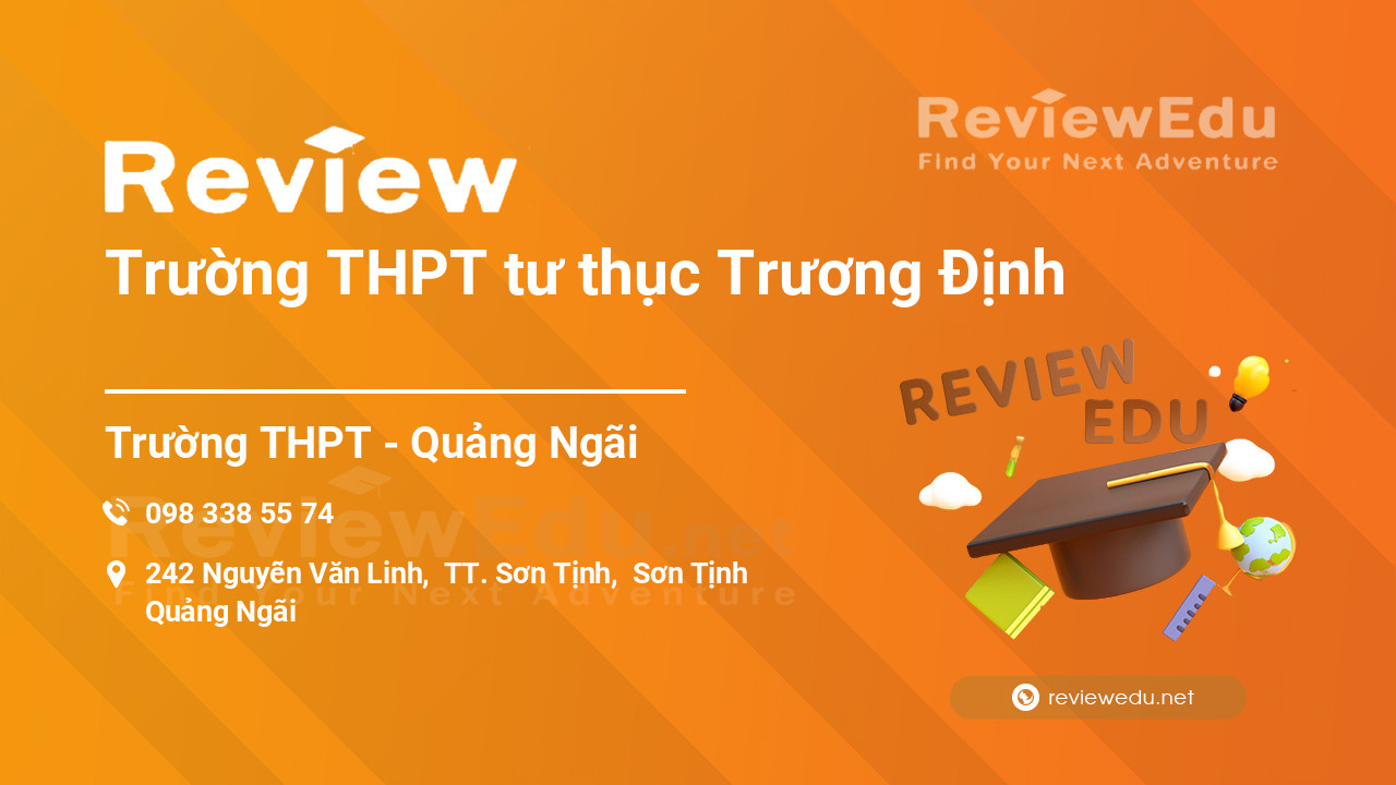 Review Trường THPT tư thục Trương Định