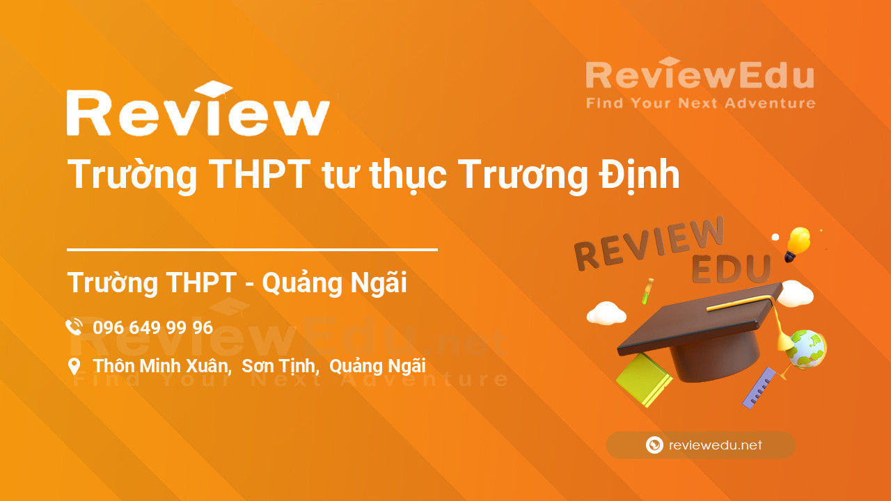 Review Trường THPT tư thục Trương Định