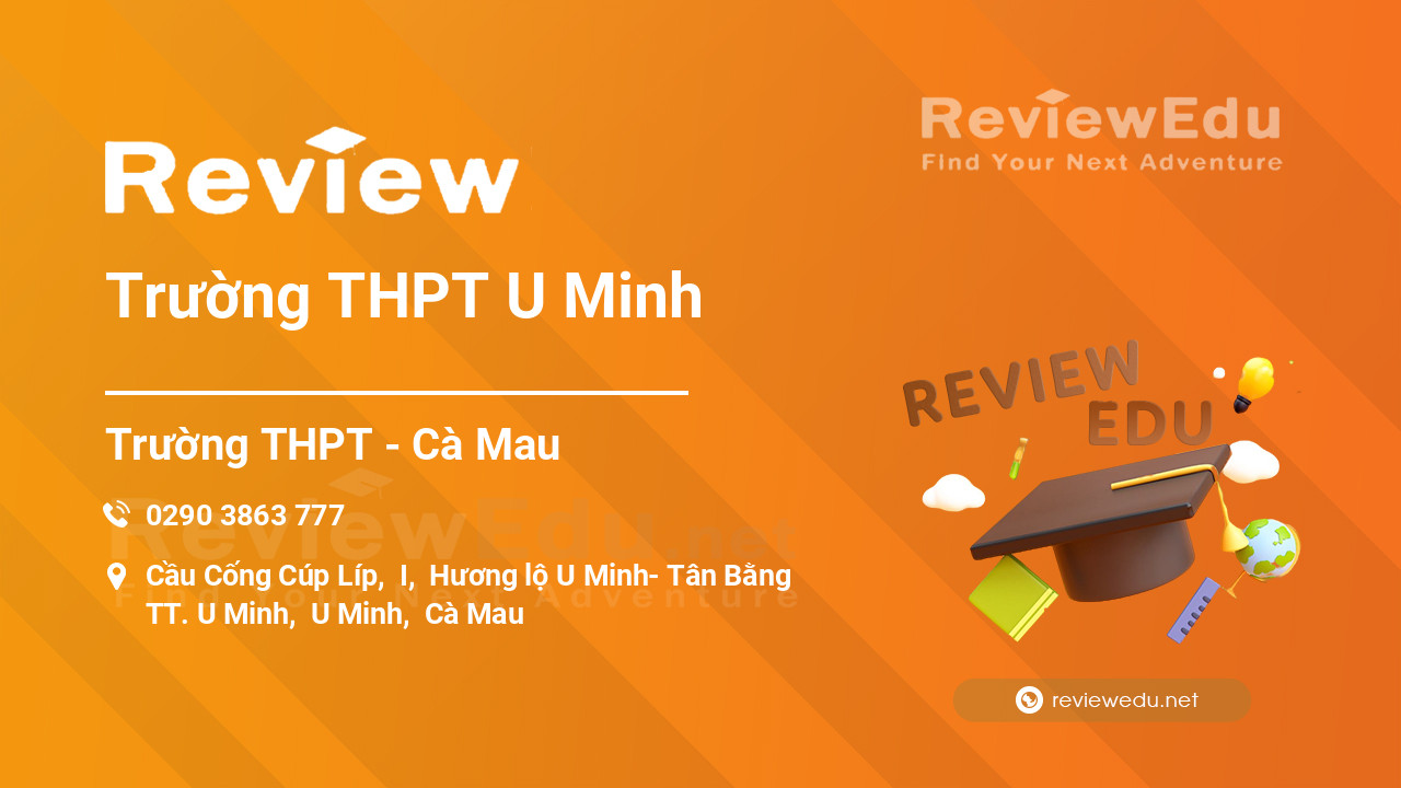 Review Trường THPT U Minh