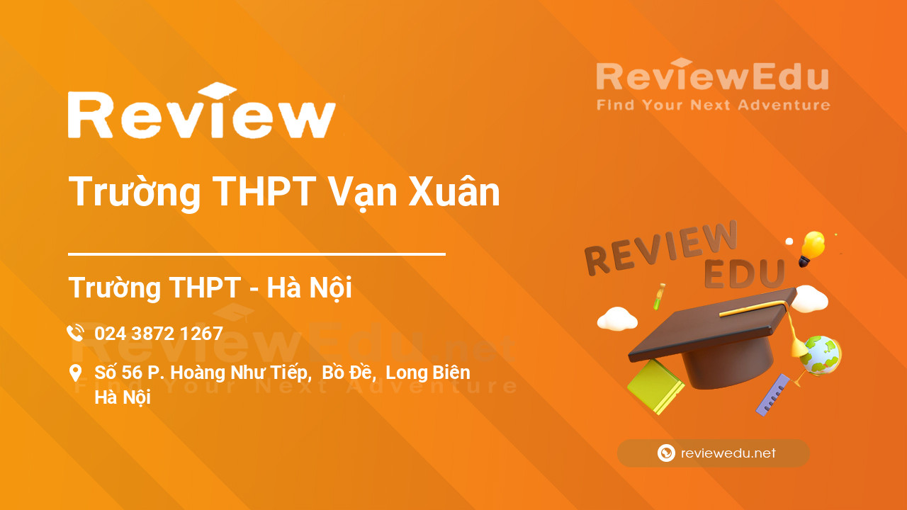 Review Trường THPT Vạn Xuân
