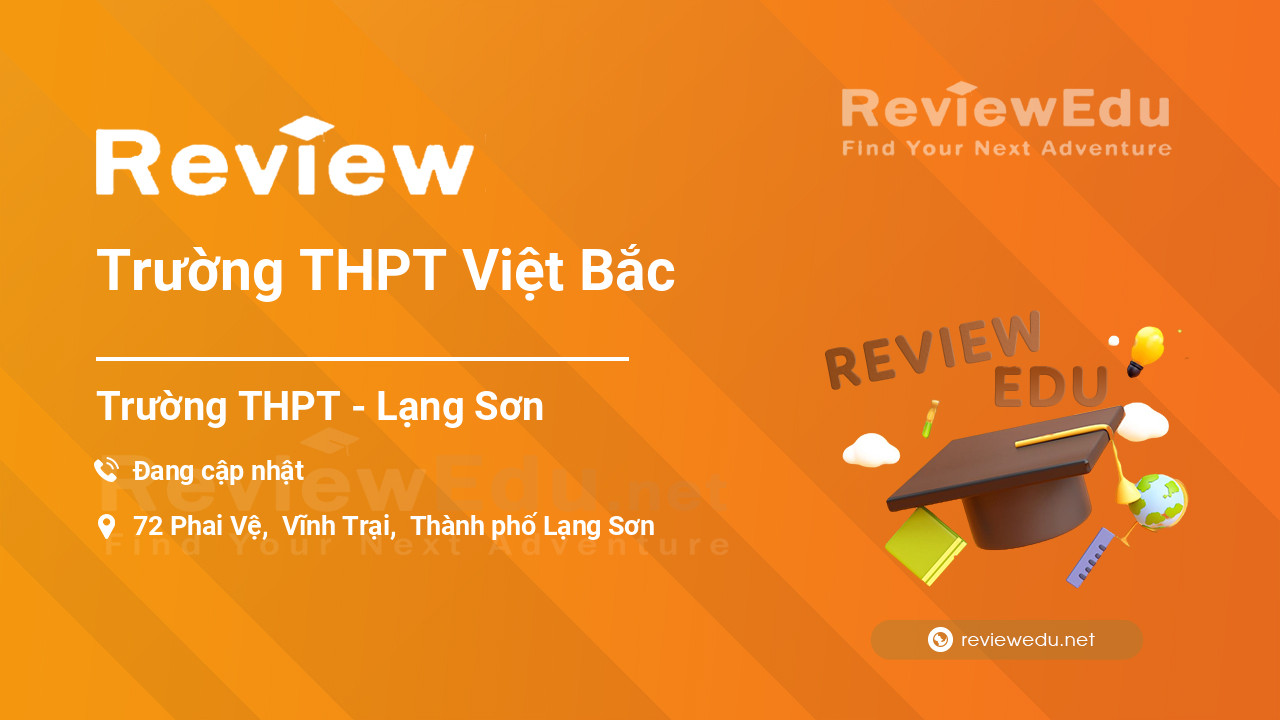 Review Trường THPT Việt Bắc