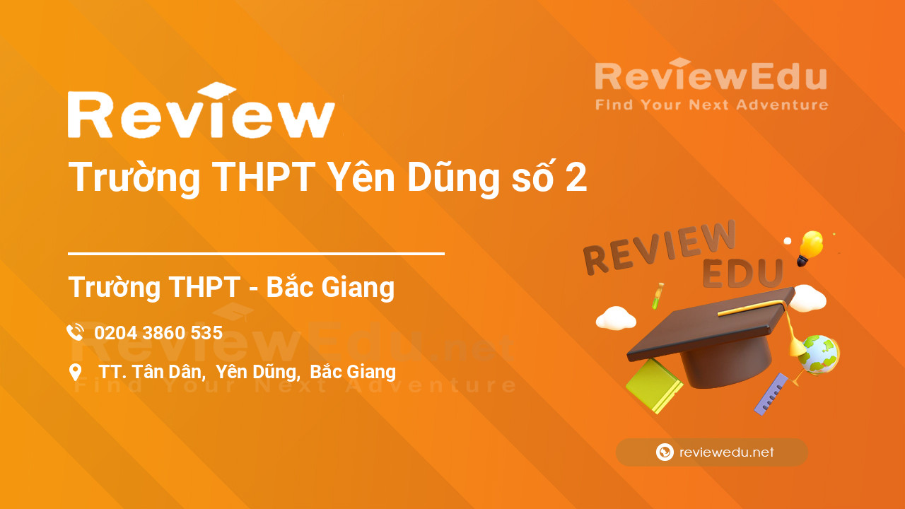 Review Trường THPT Yên Dũng số 2