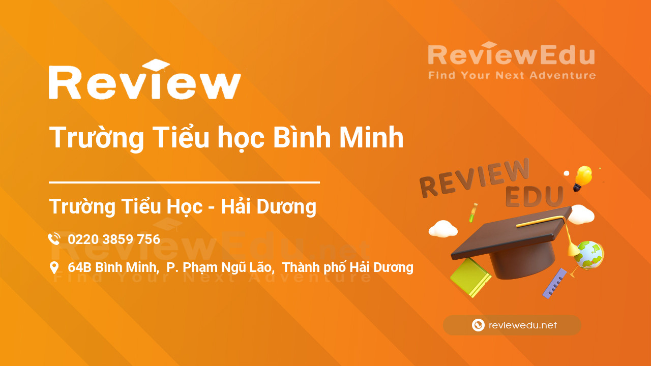 Review Trường Tiểu học Bình Minh