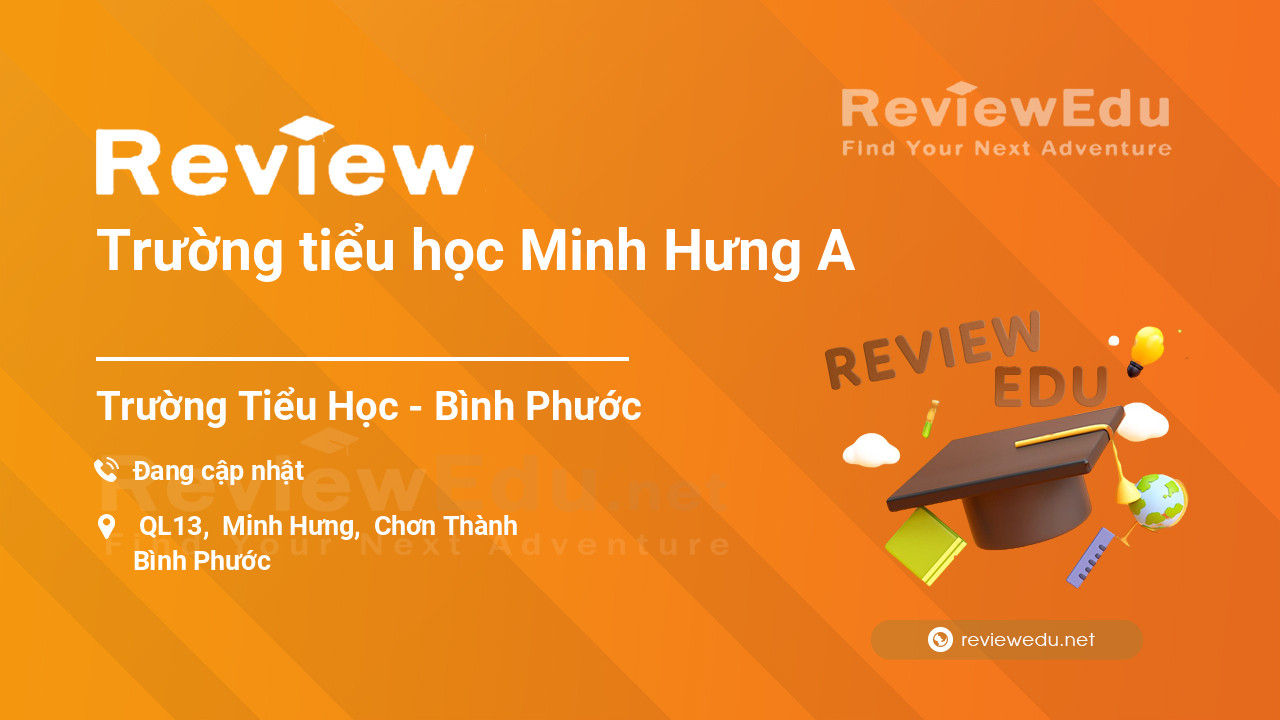 Review Trường tiểu học Minh Hưng A