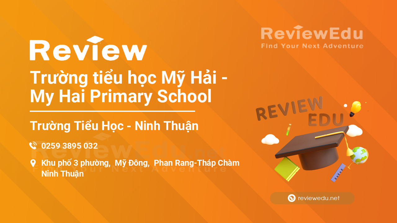 Review Trường tiểu học Mỹ Hải - My Hai Primary School