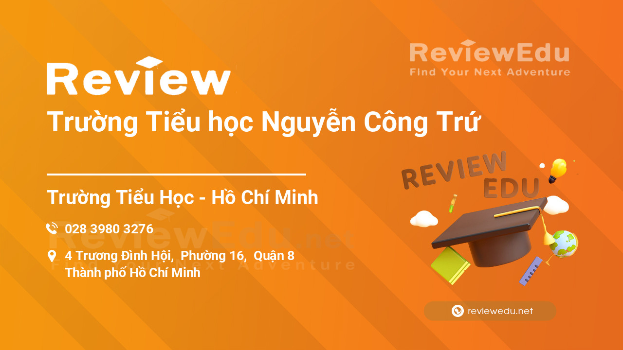 Review Trường Tiểu học Nguyễn Công Trứ