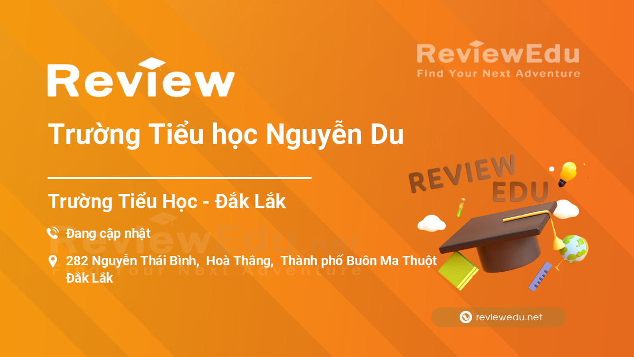 Review Trường Tiểu học Nguyễn Du