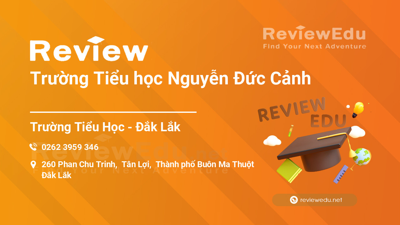 Review Trường Tiểu học Nguyễn Đức Cảnh