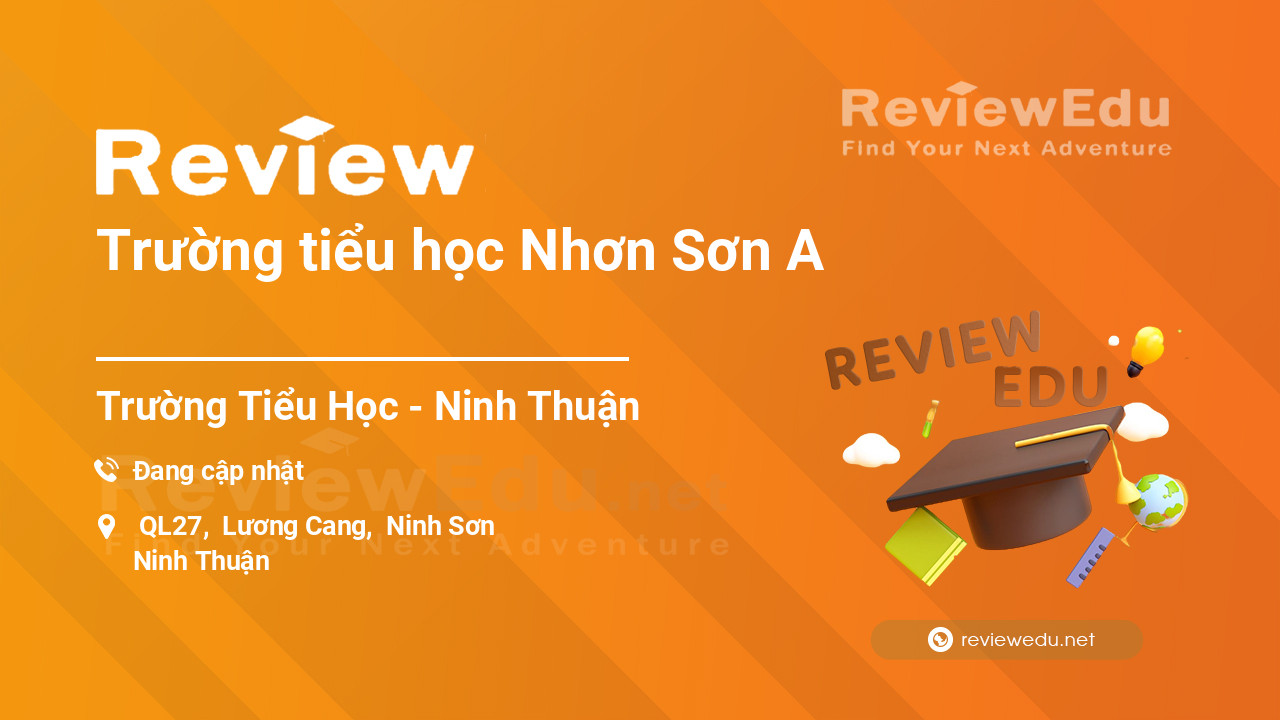 Review Trường tiểu học Nhơn Sơn A
