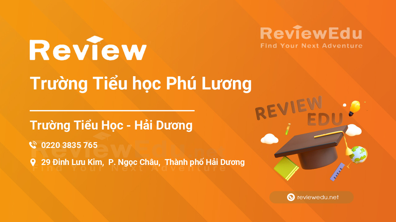 Review Trường Tiểu học Phú Lương