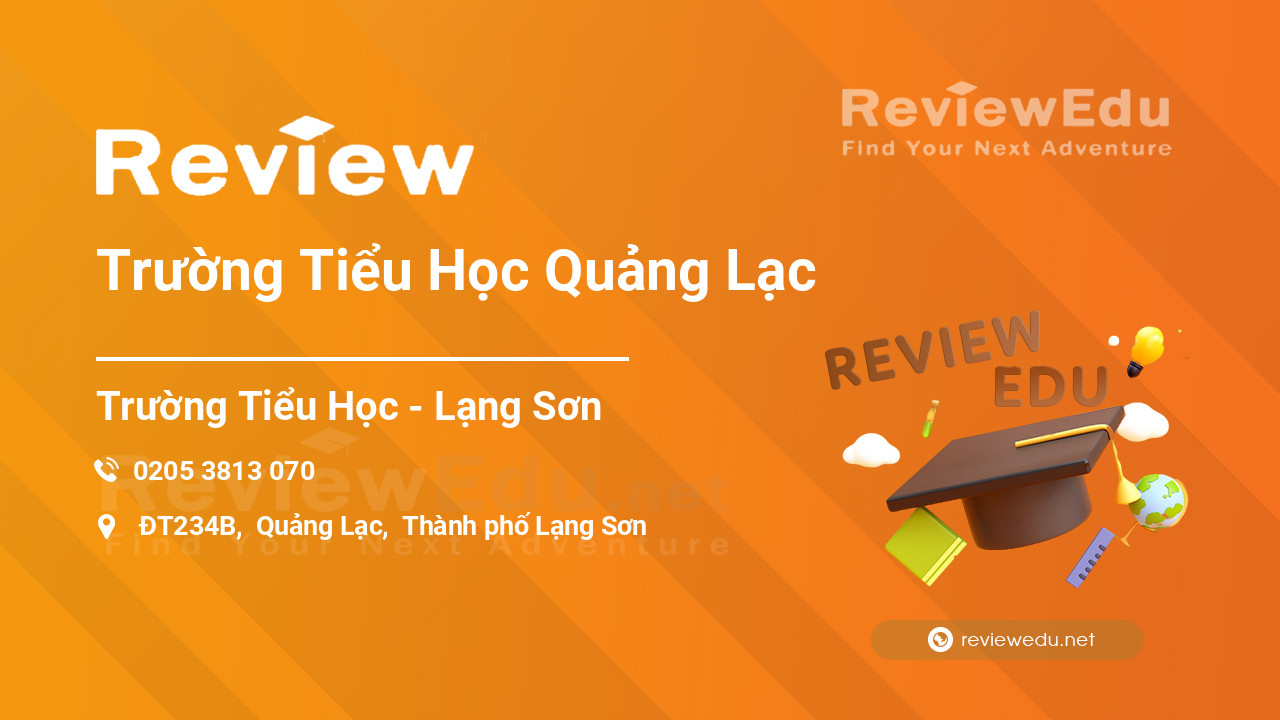 Review Trường Tiểu Học Quảng Lạc