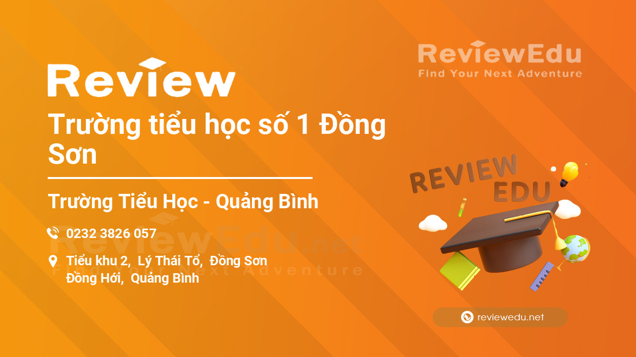 Review Trường tiểu học số 1 Đồng Sơn