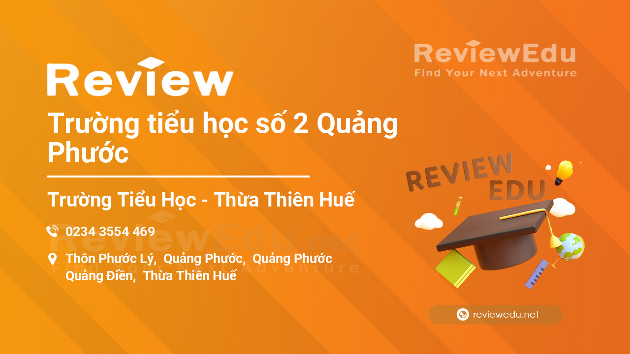 Review Trường tiểu học số 2 Quảng Phước