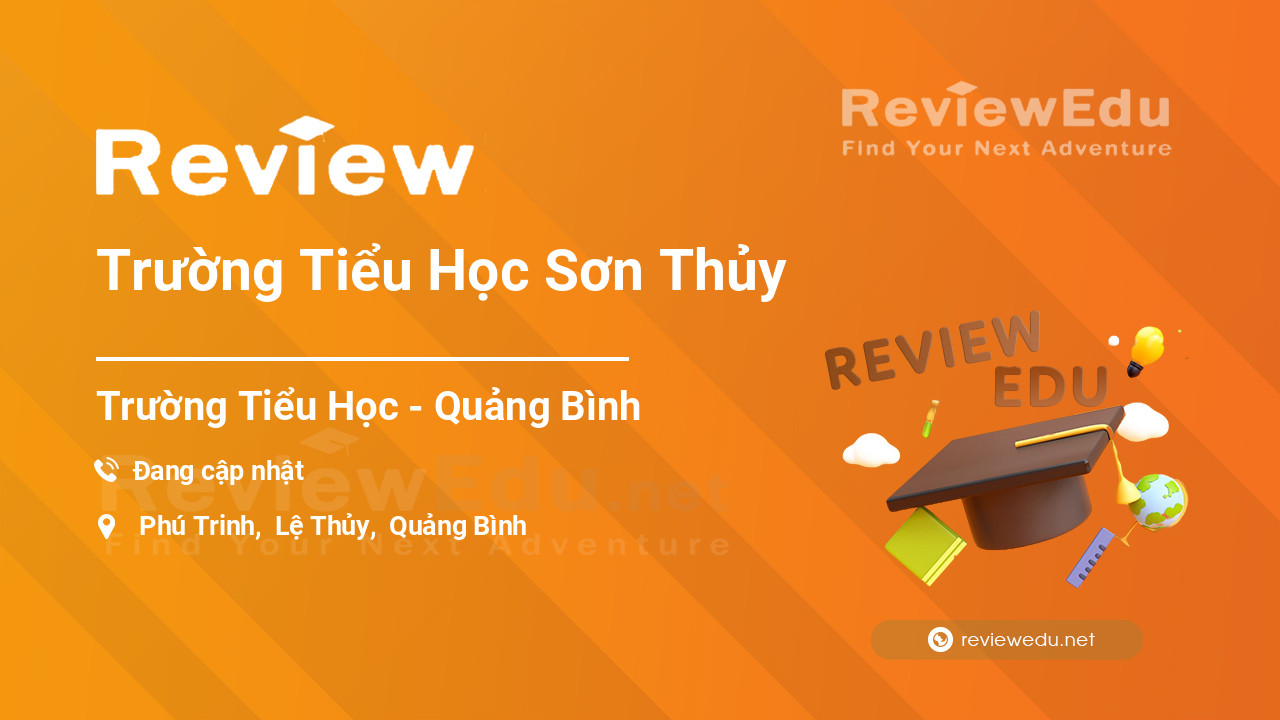 Review Trường Tiểu Học Sơn Thủy