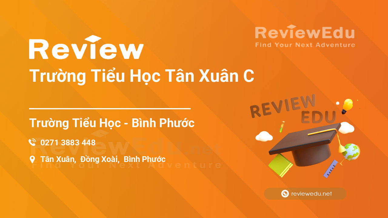 Review Trường Tiểu Học Tân Xuân C