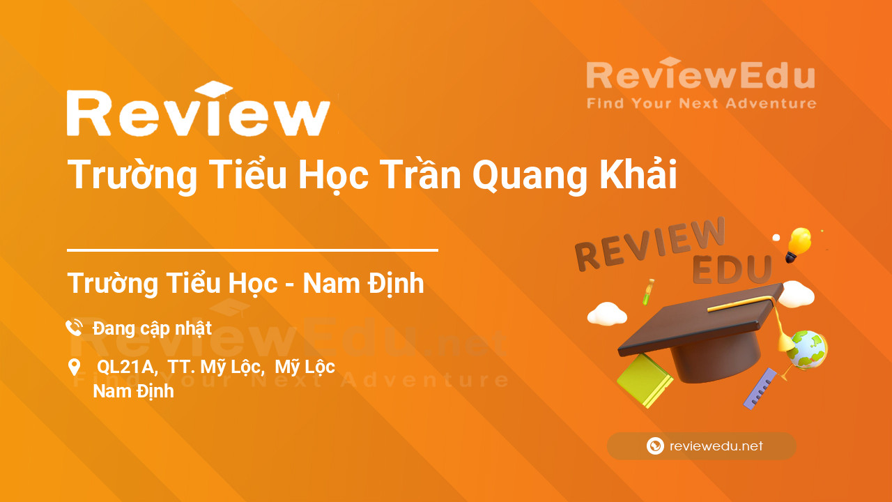 Review Trường Tiểu Học Trần Quang Khải